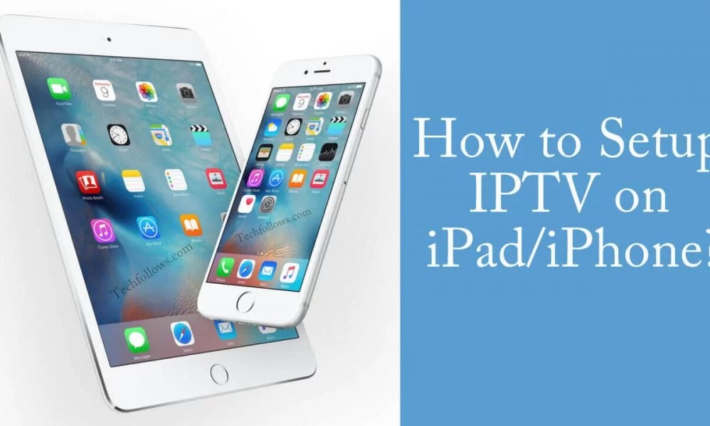 How to Install and Setup IPTV Player for iOS Device iPhone/iPad