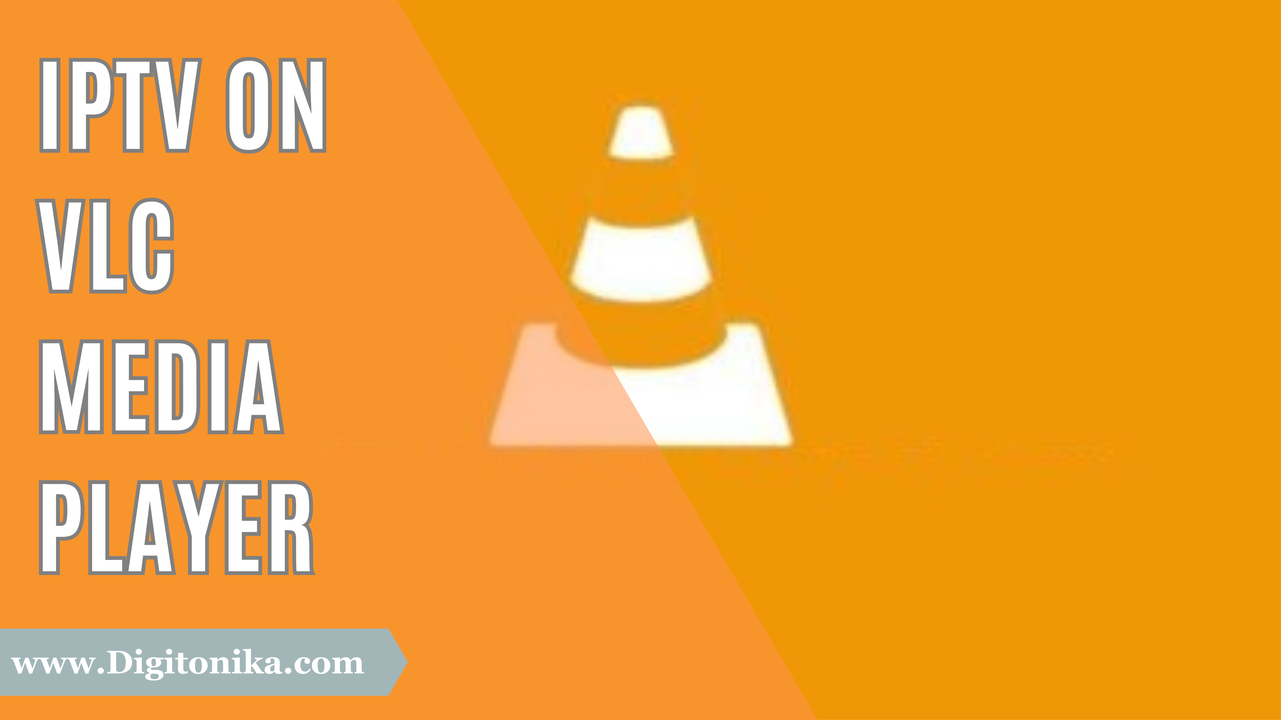 IPTV on VLC media player